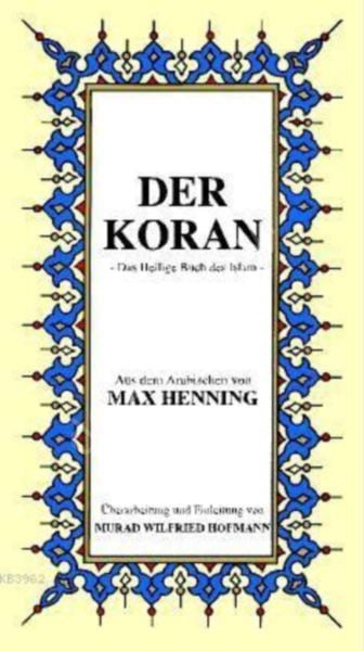 Der Koran,  ( Almanca  Kur'Â-I Kerîm Meali ) K.Boy