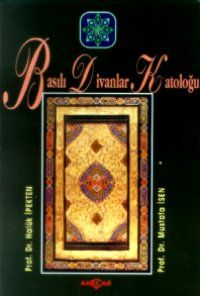 Basılı Divanlar Kataloğu, Mustafa İsen