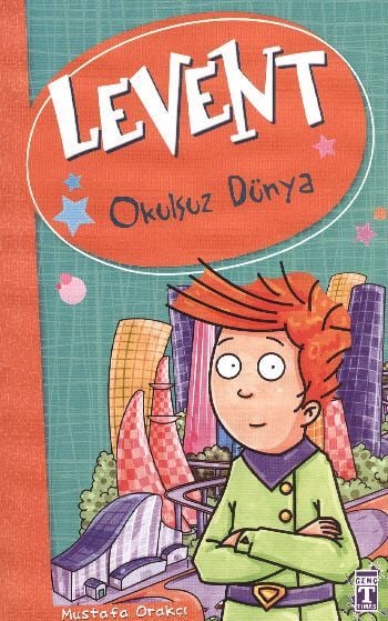 Levent Okulsuz Dünya - Levent ve Tayfası 1