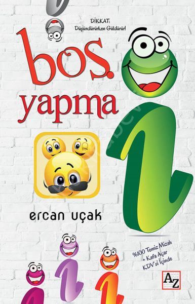 Boş Yapma, Ercan Uçak