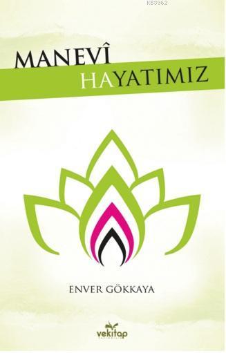 Manevi Hayatımız, Vekitap Yayıncılık