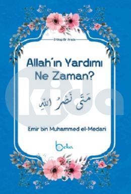Allahın Yardımı Ne Zaman?
