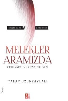 Melekler Aramızda - Cehennem ve Cennete Gezi-