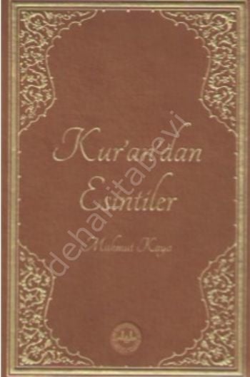 Kurandan Esintiler, Mahmut Kaya