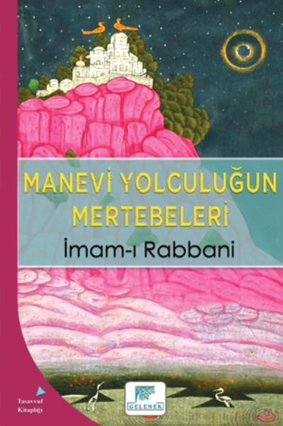 Manevi Yolculuğun Mertebeleri, İmam-ı Rabbani