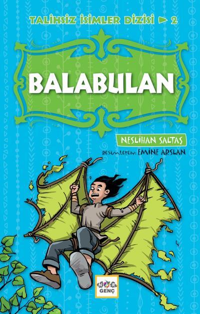 Balabulan - Talihsiz İsimler Dizisi 2, Nar Yayınları
