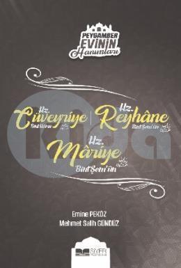 HZ.CÜVEYRİYE-HZ. REYHÂNE-HZ.MÂRİYE