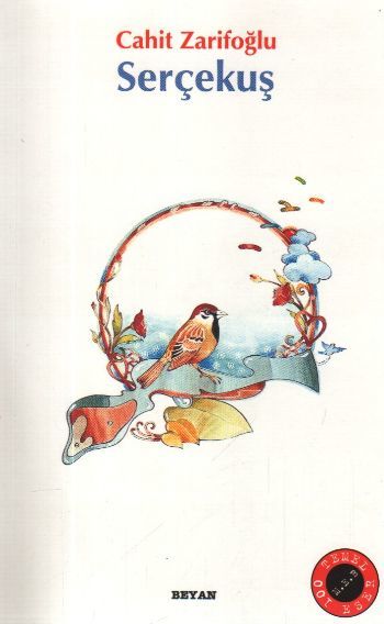 Serçekuş, Cahit Zarifoğlu