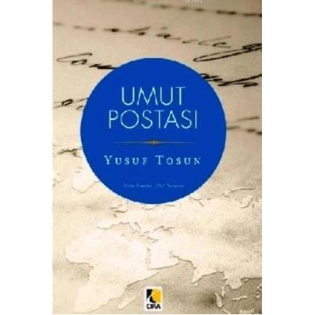 Umut Postası, Yusuf Tosun, Çıra Yayınları