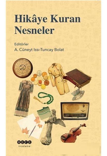 Hikaye Kuran Nesneler, Hece Yayınları